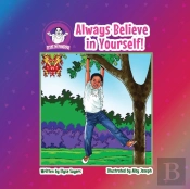 Always Believe In Yourself