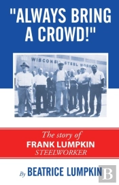 Always Bring A Crowd: The Story Of Frank