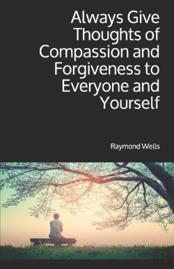 Bertrand.pt - Always Give Thoughts Of Compassion And Forgiveness To Everyone And Yourself