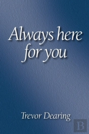 Always Here For You