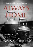 Always Home: A Daughter'S Recipes & Stories