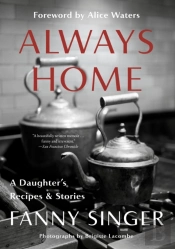Always Home: A Daughter'S Recipes & Stories
