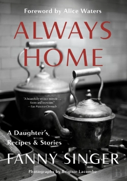Bertrand.pt - Always Home: A Daughter'S Recipes & Stories