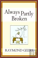 Always Partly Broken