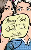 Always Read The Small Talk