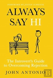 Always Say Hi : The Introvert'S Guide To