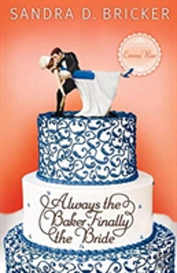 Bertrand.pt - Always The Baker, Finally The Bride