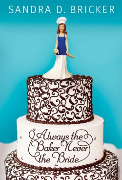 Bertrand.pt - Always The Baker, Never The Bride