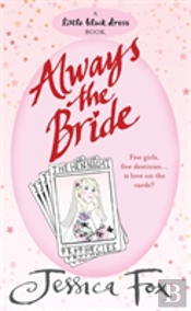 Always The Bride