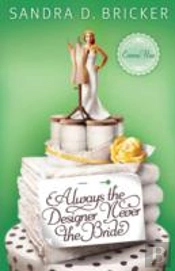 Always The Designer Never The Bride