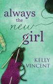 Always The New Girl