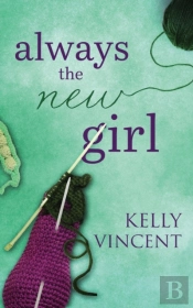 Always The New Girl