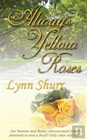 Always Yellow Roses