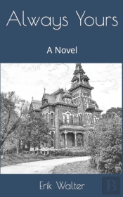 Always Yours: A Novel