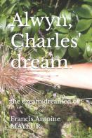 Alwyn, Charles' Dream.