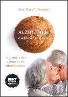 Alzheimer - E se Houver uma Cura?