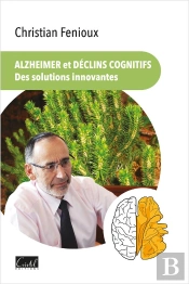 Alzheimer Et Déclins Cognitifs : Des Solutions Innovantes
