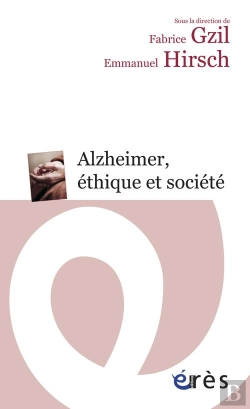 Bertrand.pt - Alzheimer, Ethique Et Societe