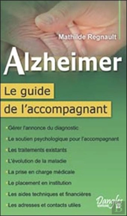 Bertrand.pt - Alzheimer ; Le Guide De L'Accompagnant