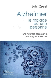 Alzheimer, Le Malade Est Une Personne