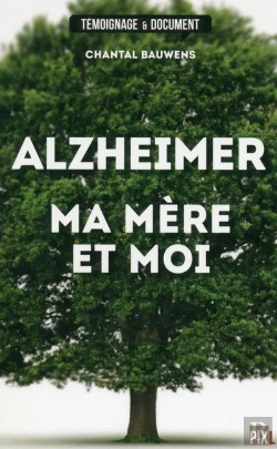 Bertrand.pt - Alzheimer  Ma Mere Et Moi