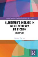 Alzheimerâ€™S Disease In Contemporary U.S. Fiction