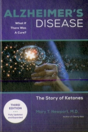 Alzheimer'S Disease: What If There Was A Cure (3rd Edition)