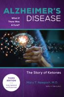 Alzheimer'S Disease: What If There Was A Cure (3rd Edition)