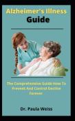 Alzheimer'S Illness Guide
