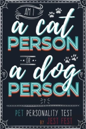 Am I A Cat Person Or A Dog Person  Pet P