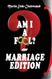 Am I A Fool? - Marriage Edition