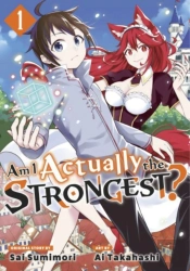 Am I Actually The Strongest? 1 (Manga)