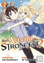 Am I Actually The Strongest? 2 (Manga)