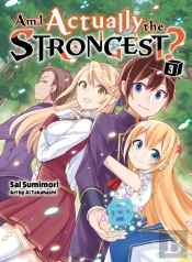 Am I Actually The Strongest? 3 (Light Novel)