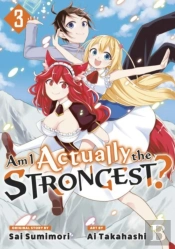 Am I Actually The Strongest? 3 (Manga)