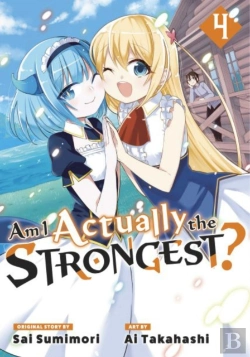 Bertrand.pt - Am I Actually The Strongest? 4 (Manga)