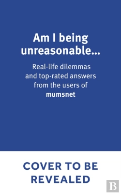 Bertrand.pt - Am I Being Unreasonable?