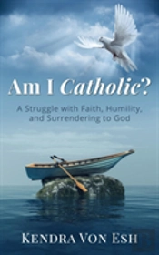 Am I Catholic?