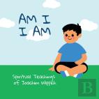 Am I I Am