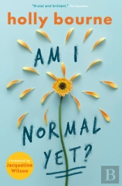 Am I Normal Yet?