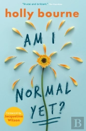 Am I Normal Yet?