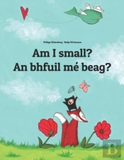 Am I Small? An Bhfuil Me Beag?