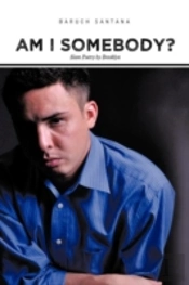 Am I Somebody?