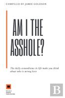 Am I The Asshole