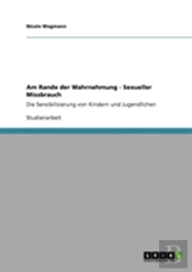 Am Rande Der Wahrnehmung - Sexueller Missbrauch