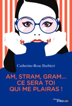 Bertrand.pt - Am, Stram, Gram... Ce Sera Toi Qui Me Plairas