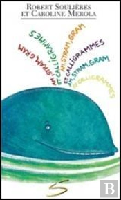 Am Stram Gram Et Calligrammes