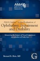 Ama Guides To The Evaluation Of Ophthalmic Impairment And Disability