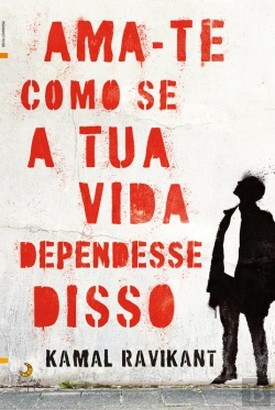Bertrand.pt - Ama-Te Como Se A Tua Vida Dependesse Disso