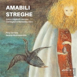 Bertrand.pt - Amabili Streghe. Arte E Magie Di Leonora Carrington E Remedios Varo